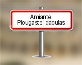 Diagnostic amiante à Plougastel Daoulas